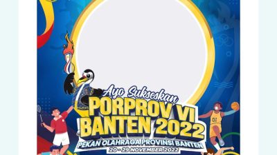 Link dan Cara Pakai Twibbon Porprov VI Banten