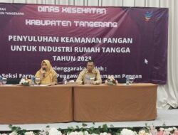 Pelaku Usaha Pangan Rumahan Kabupaten Tangerang Wajib Ikut Penyuluhan Keamanan